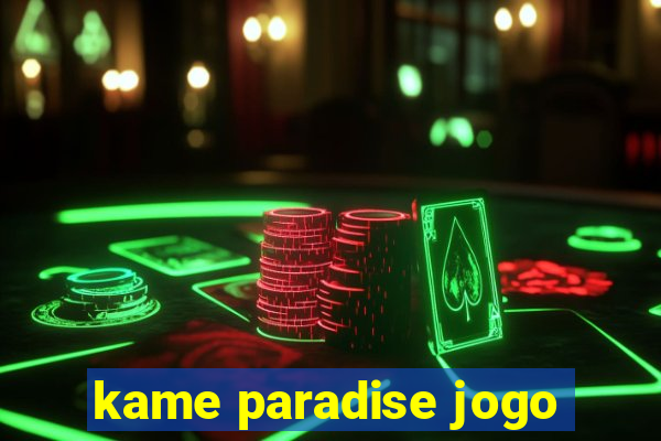 kame paradise jogo