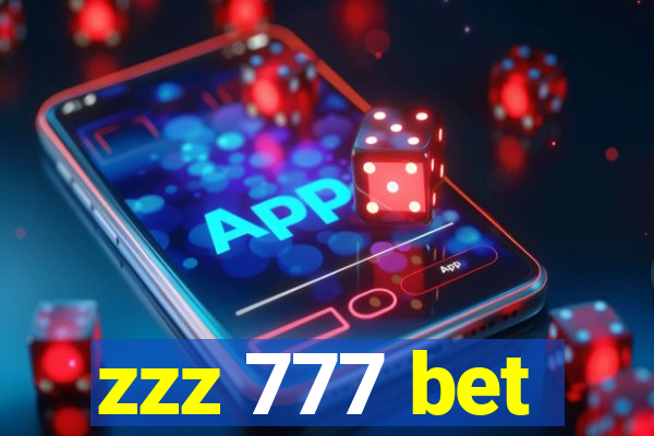 zzz 777 bet