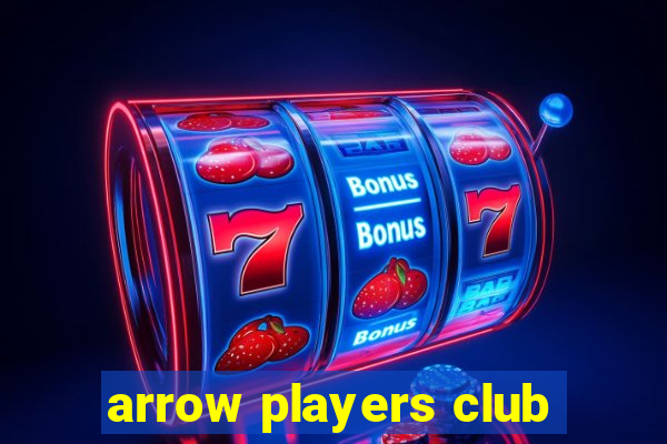 arrow players club