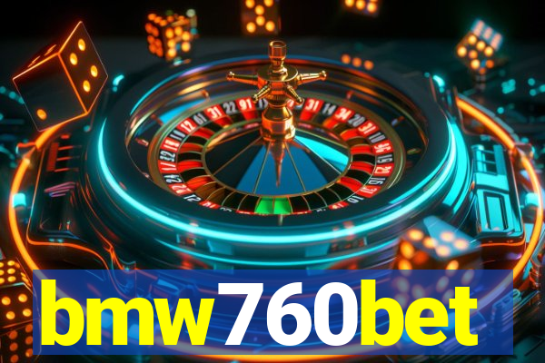 bmw760bet