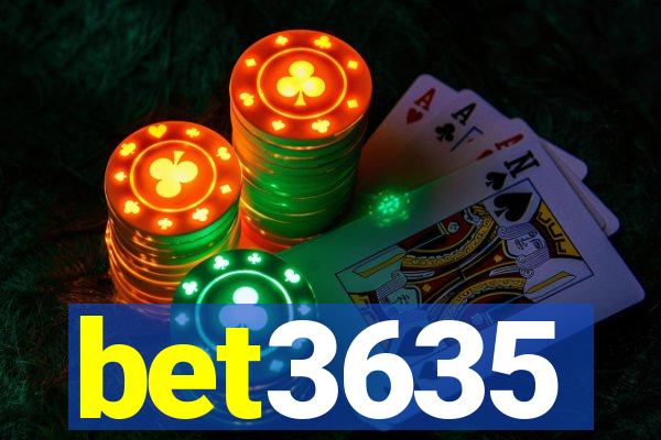 bet3635