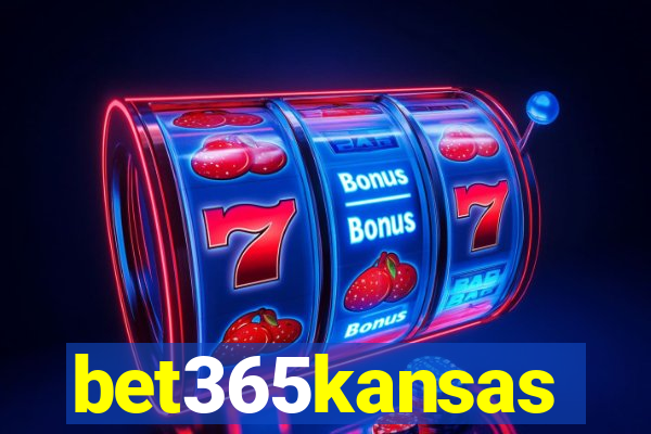 bet365kansas