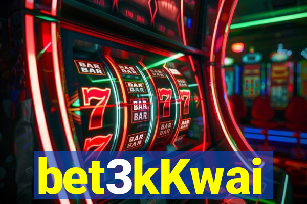 bet3kKwai