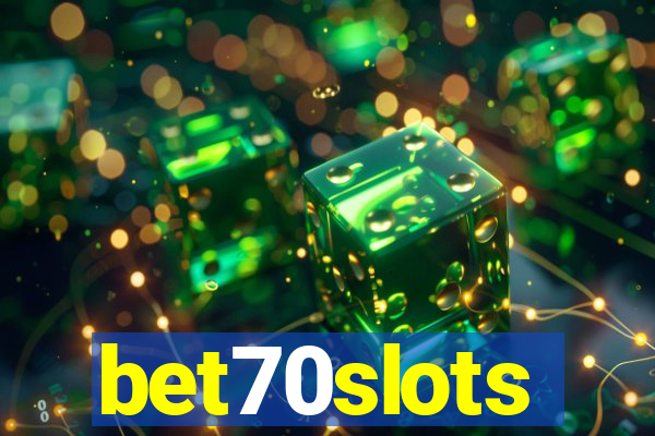 bet70slots