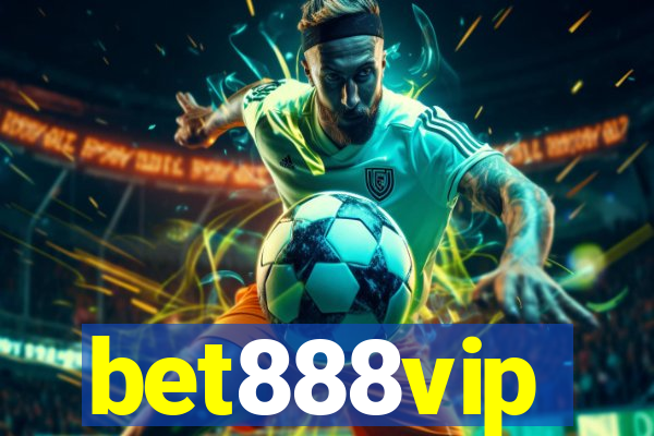 bet888vip