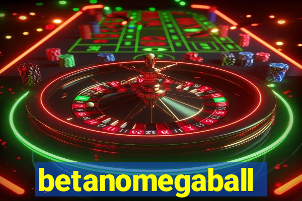 betanomegaball