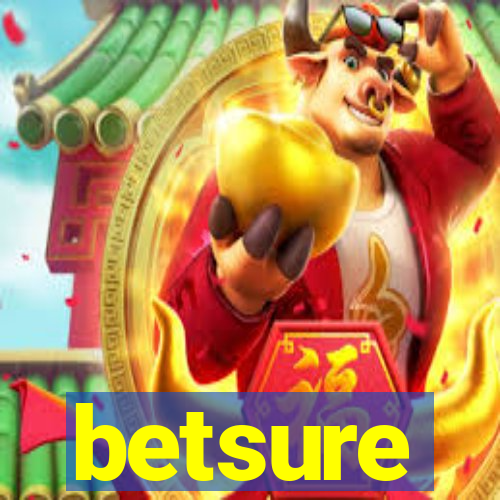 betsure