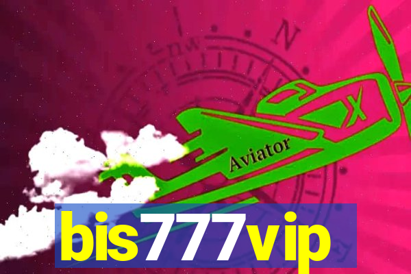 bis777vip