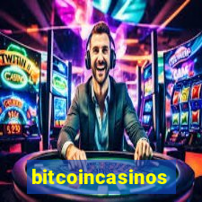 bitcoincasinos