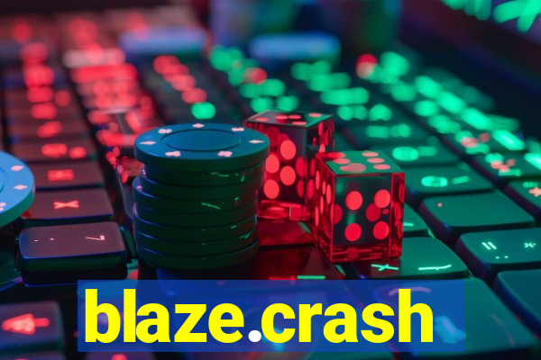 blaze.crash