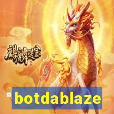 botdablaze