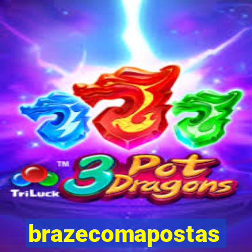 brazecomapostas