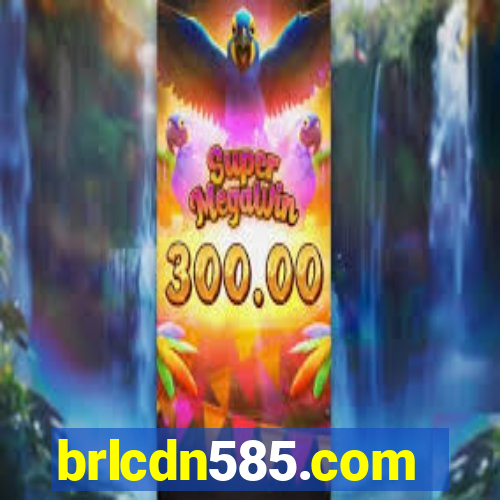 brlcdn585.com