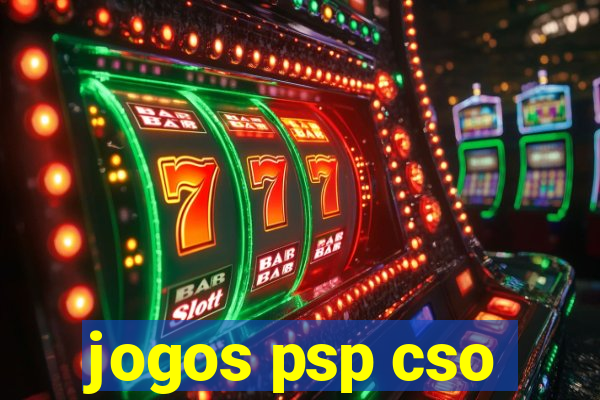 jogos psp cso