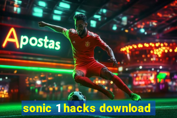 sonic 1 hacks download