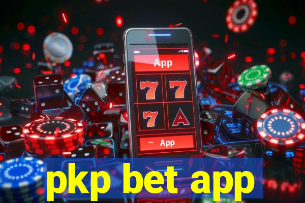 pkp bet app