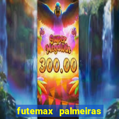 futemax palmeiras ao vivo