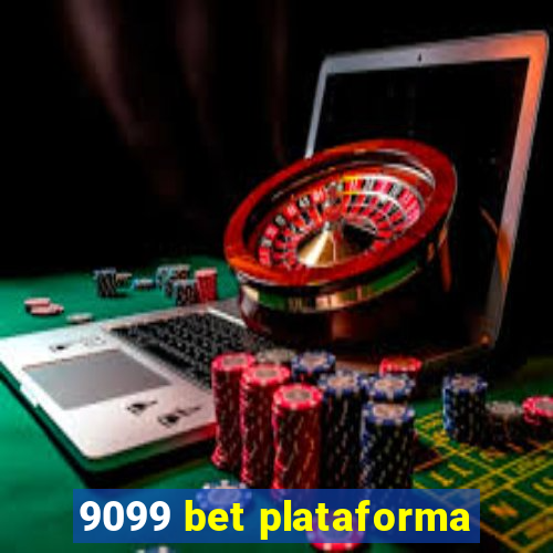 9099 bet plataforma