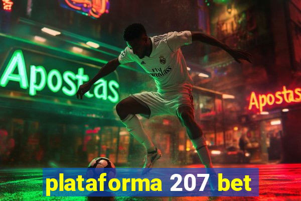 plataforma 207 bet