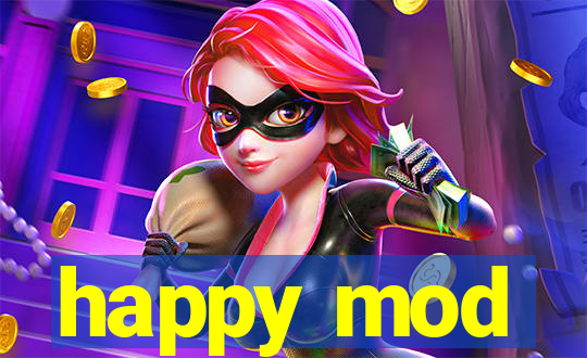 happy mod