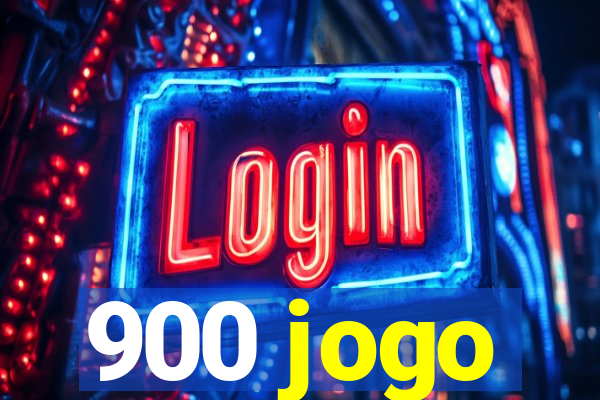 900 jogo