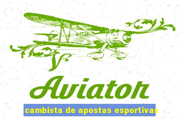 cambista de apostas esportivas