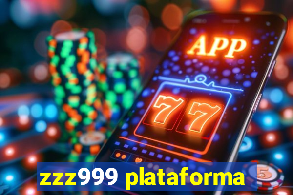 zzz999 plataforma