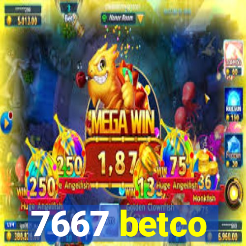 7667 betco