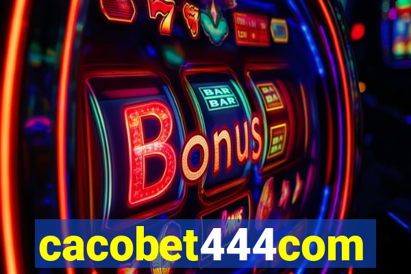 cacobet444com