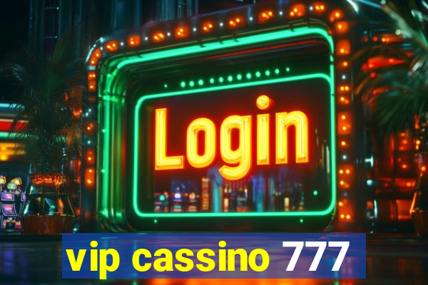 vip cassino 777