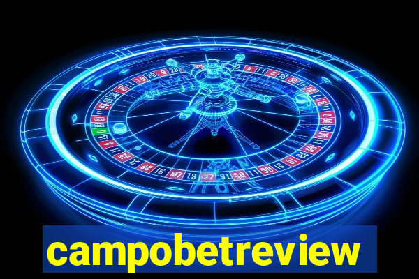 campobetreview