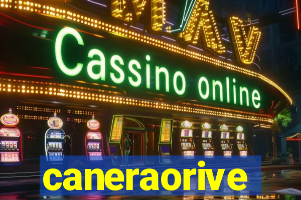 caneraorive