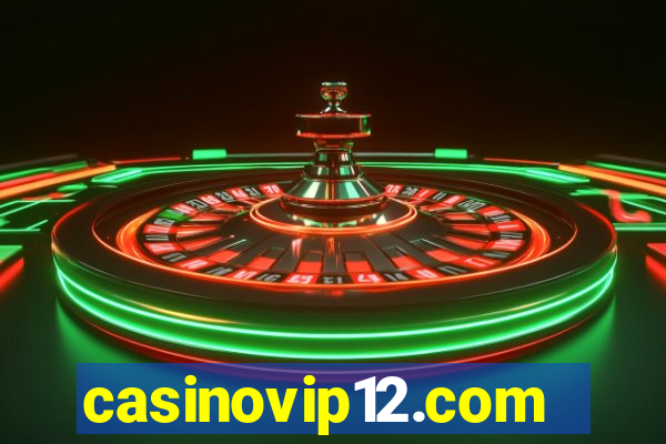 casinovip12.com