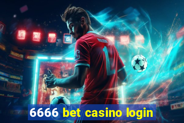 6666 bet casino login