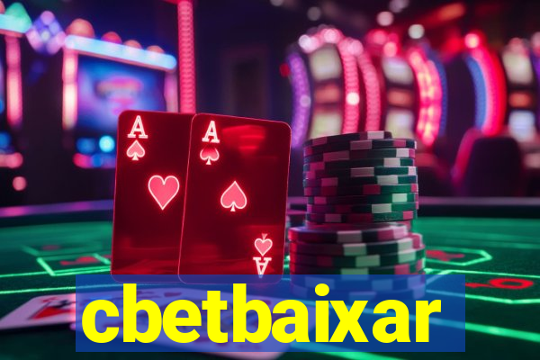 cbetbaixar