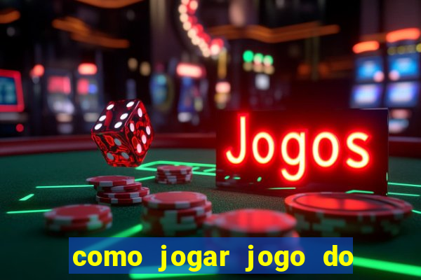 como jogar jogo do bicho pelo celular