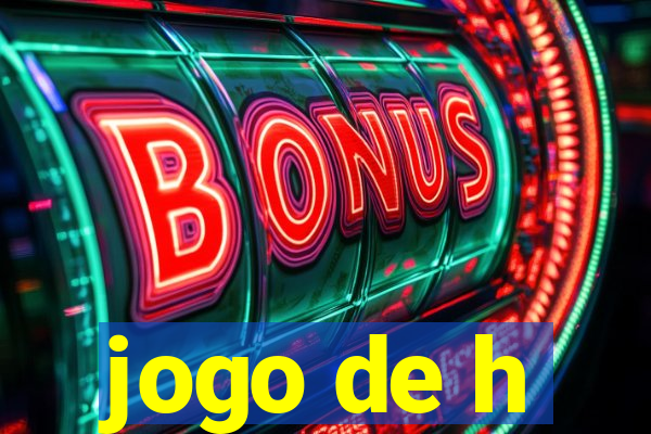 jogo de h