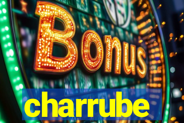 charrube