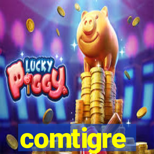 comtigre