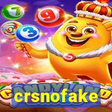 crsnofake