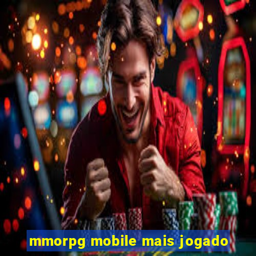 mmorpg mobile mais jogado