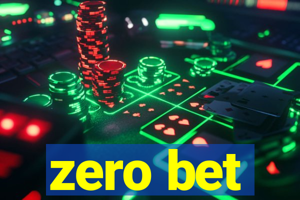 zero bet