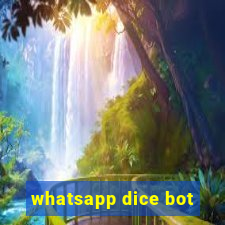 whatsapp dice bot