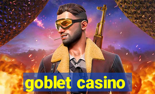 goblet casino