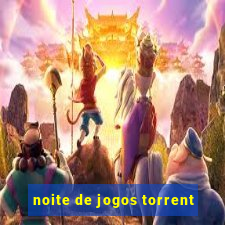 noite de jogos torrent