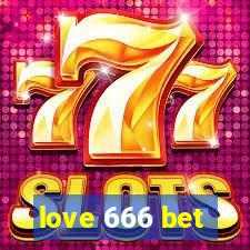 love 666 bet