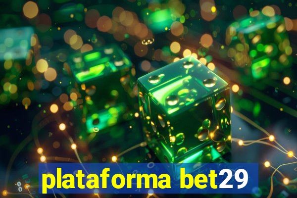 plataforma bet29