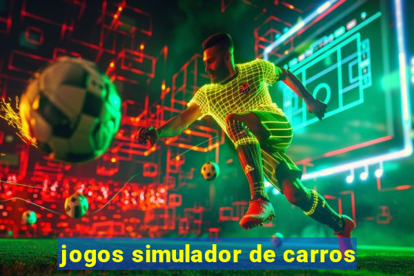 jogos simulador de carros