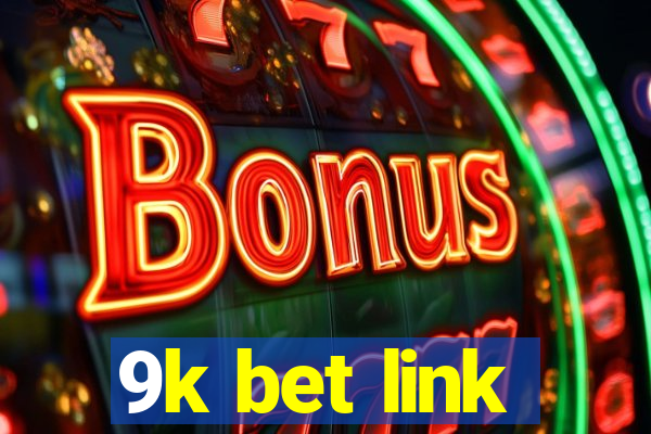 9k bet link