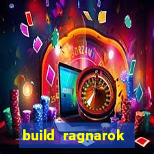 build ragnarok history reborn 1x